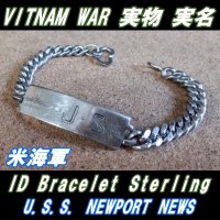 ＜ヴィンテージ 実物 ベトナム戦争 米海軍 重巡洋艦ニューポートニューズ 実名 ID ブレスレット Sterling Silver仕様＞ 