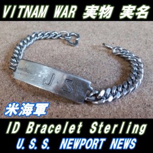 画像: ＜ヴィンテージ 実物 ベトナム戦争 米海軍 重巡洋艦ニューポートニューズ 実名 ID ブレスレット Sterling Silver仕様＞ 